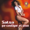 Salsa Pa' Castigar el Piso, 2009