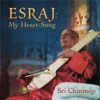 Esraj: My Heart-Song