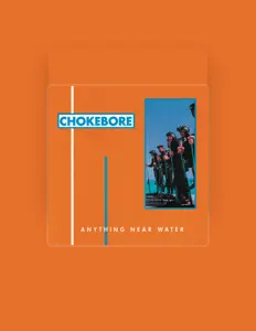 聆聽 Chokebore、觀看音樂影片、閱讀小傳、查看巡演日期等！