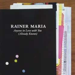 Anyone In Love with You (Already Knows) - Rainer Maria