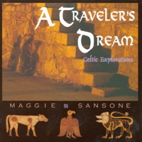 A Traveler's Dream - Celtic Explorations by Maggie Sansone on Apple Music