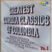 Greatest Cumbia Classics of Colombia, Vol. 2 - Various Artists