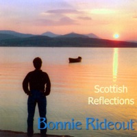 Scottish Reflections by Bonnie Rideout on Apple Music