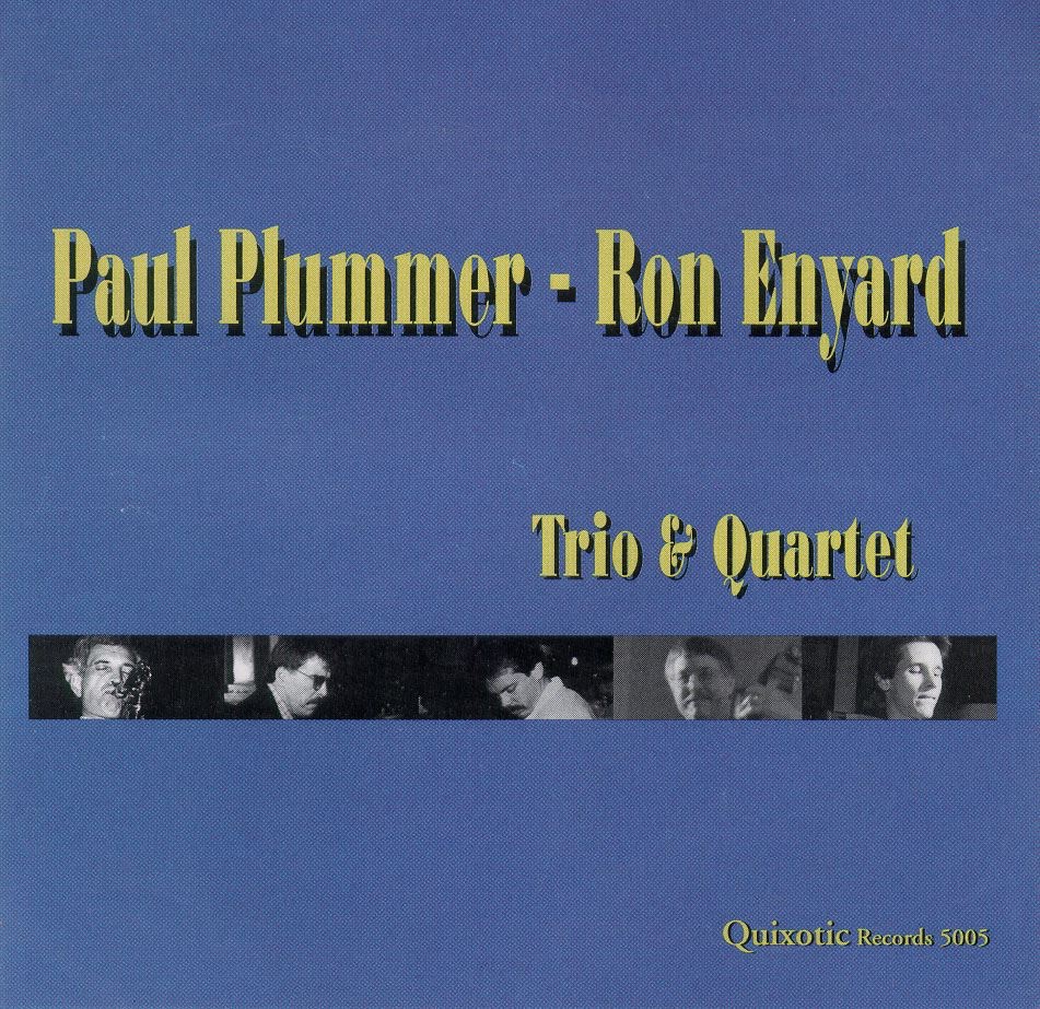 Обложка альбома «Trio & Quartet» — Paul Plummer & Ron Enyard