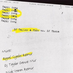 Taylor FLOw vs. DJ Thoka - Happy Song