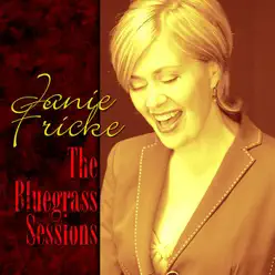 The Bluegrass Sessions - Janie Fricke