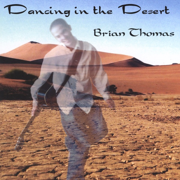 Dancing In the Desert