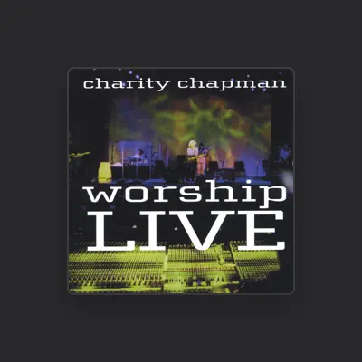 Listen to Charity Chapman, watch music videos, read bio, see tour dates & more!