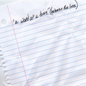 ....a Word At a Time (between the Lines)