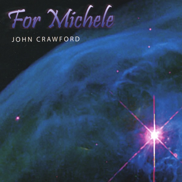 Обложка альбома «For Michele» — John Crawford