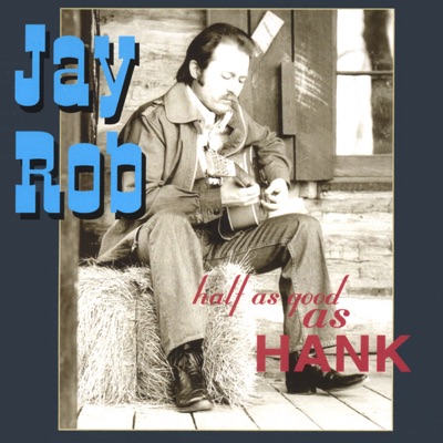 Half As Good As Hank