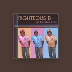 Righteous B
