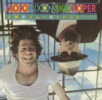 Elvis is Everywhere — Mojo Nixon