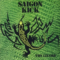 The Lizard - Saigon Kick