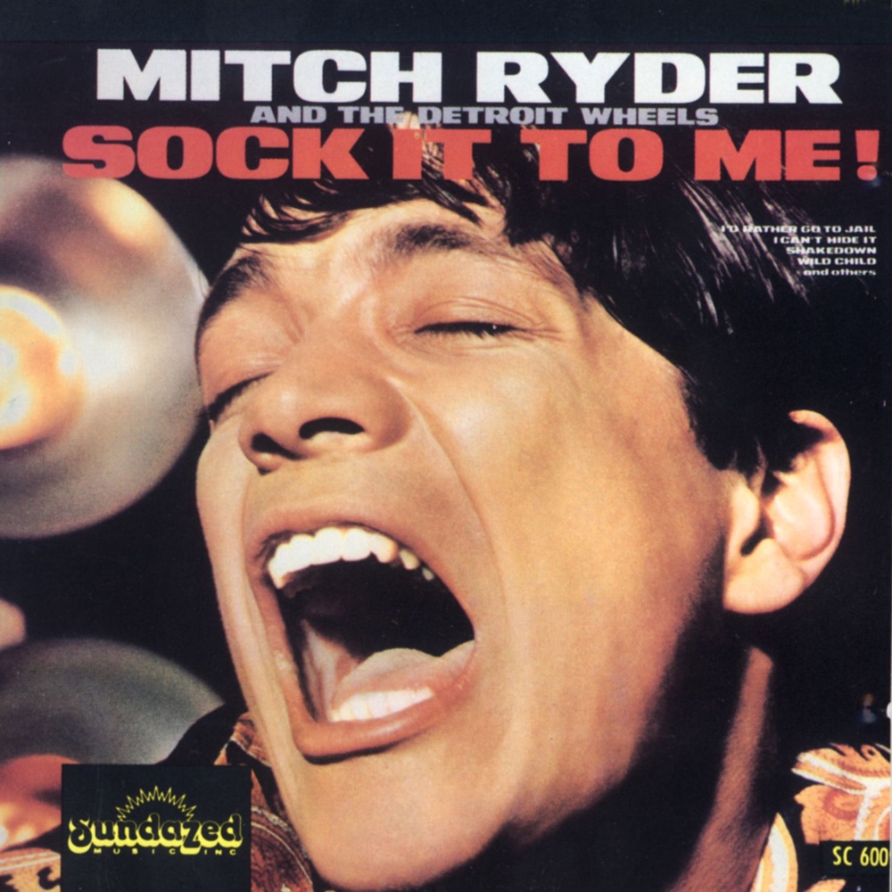 Sock It to Me! by Mitch Ryder & The Detroit Wheels album cover