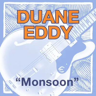 Monsoon - Single - Duane Eddy
