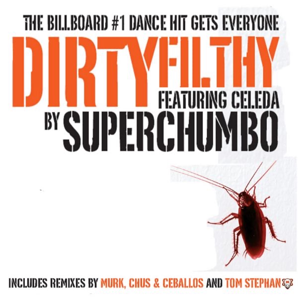 Dirty Filthy (Remixes) - EP