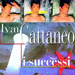 I Successi - Ivan Cattaneo
