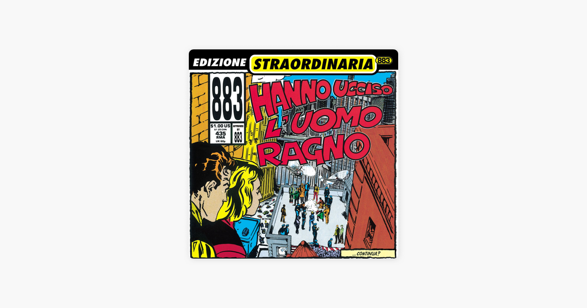 Hanno Ucciso L Uomo Ragno Di 883 Su Apple Music