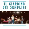 Il Giardino Dei Semplici - Concerto In La Minore (Dedicato a Lei)