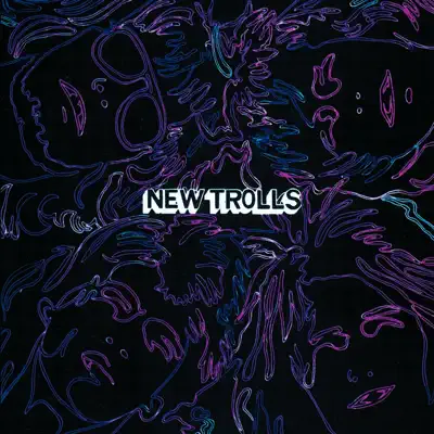 New Trolls adlı sanatçının New Trolls albümünü dinle
