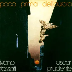 Poco Prima Dell'aurora - Ivano Fossati