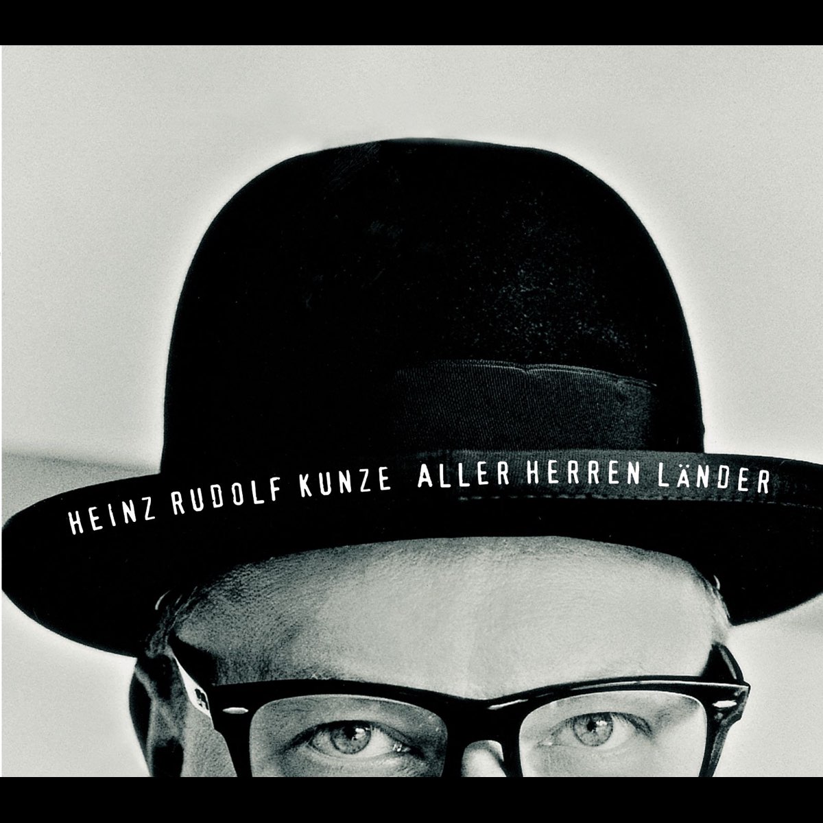 Aller Herren Länder - EP by Heinz Rudolf Kunze on Apple Music