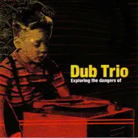 Drive — Dub Trio