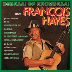 Francois Hayes - Osbraai Op Kromdraai