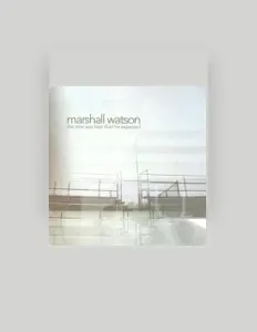 Listen to Marshall Watson, watch music videos, read bio, see tour dates & more!