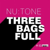 Three Bags Full - Single - Nu:Tone