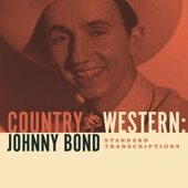 Johnny Bond - Headin' Down the Wrong Highway