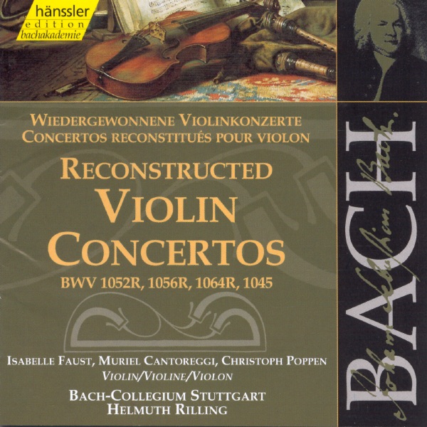 Обложка альбома «Bach: Reconstructed Violin Concertos» — Bach-Collegium Stuttgart, Helmuth Rilling & Muriel Cantoreggi