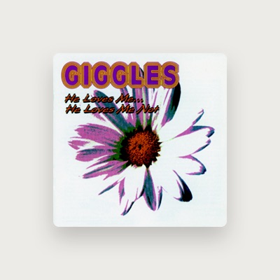 Escucha a Giggles, mira videos musicales, lee su biografía, consulta las fechas de las gira y más.