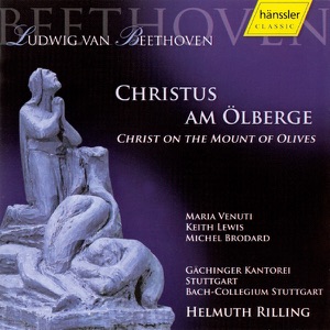 Beethoven: Christ on the Mount of Olives (Christus Am Ölberge)