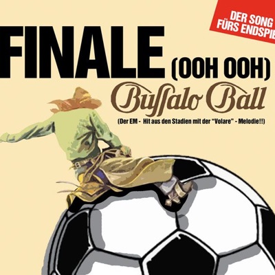 Buffalo Ball - Finale (Ohh Ohh) [Stadion Mix]