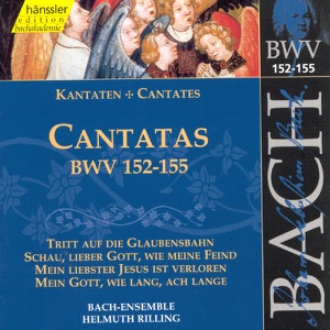 Bach: Cantatas, BWV 152-155
