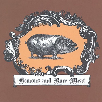 Demons and Rare Meat