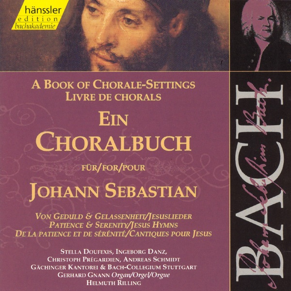 Bach: A Book of Chorale-Settings for Patience & Serenity/Jesus Hymns