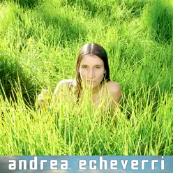 Andrea Echeverri - Andrea Echeverri