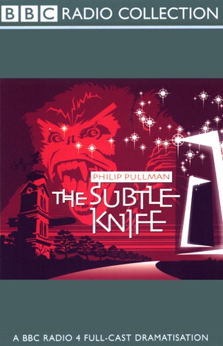 The Subtle Knife (His Dark Materials, #2) cover