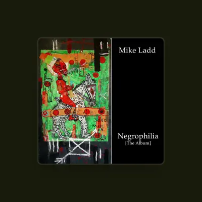 Listen to Mike Ladd, watch music videos, read bio, see tour dates & more!