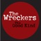 The Good Kind - The Wreckers lyrics