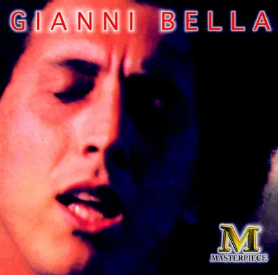 Listen to Masterpieces by Gianni Bella