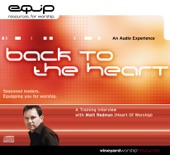 EQUIP - Back to the Heart (A Training Interview with Matt Redman) artwork