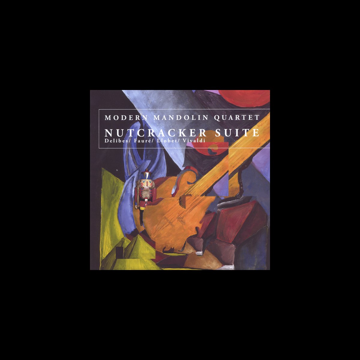‎Nutcracker Suite — álbum de Modern Mandolin Quartet — Apple Music