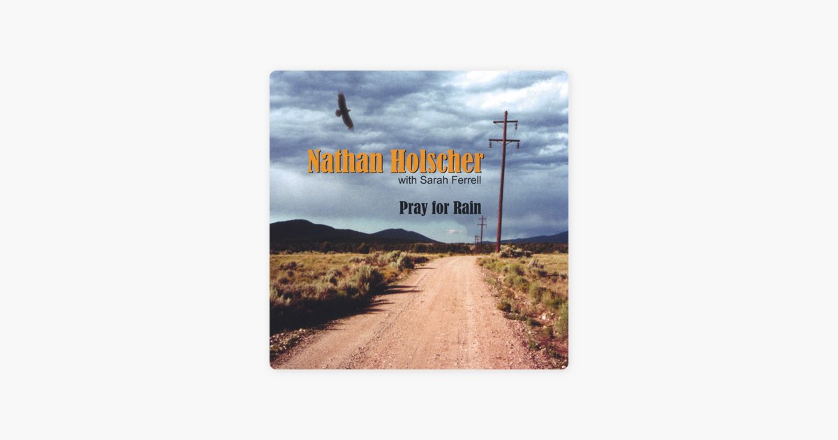 ‎Pray for Rain - Song by Nathan Holscher - Apple Music