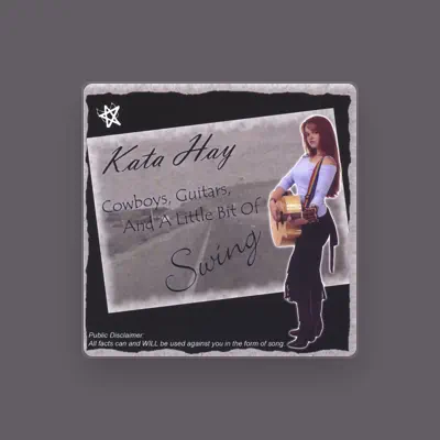Listen to Kata Hay, watch music videos, read bio, see tour dates & more!