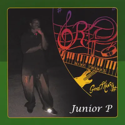 Listen to Give Thanks by Junior P