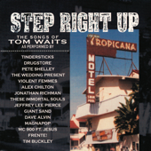 Step Right Up - The Songs of Tom Waits